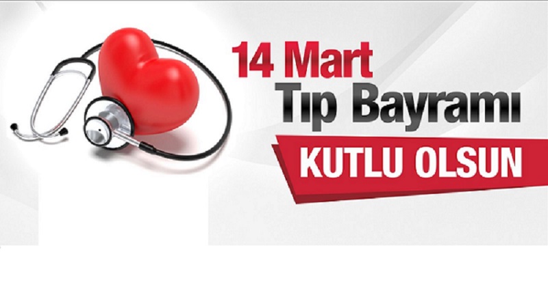 14 Mart  Tıp Bayramı Mesajı (2016)