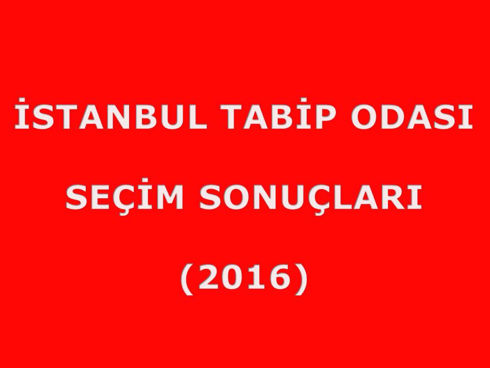 İstanbul Tabip Odası Seçim Sonuçları-2016