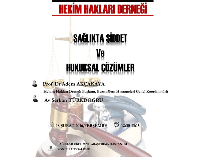 Sağlıkta Şiddet ve Hukuksal Çözümler 
