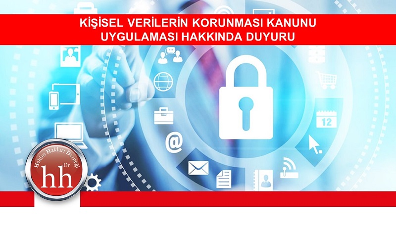 KİŞİSEL VERİLERİN KORUNMASI KANUNU UYGULAMASI HAKKINDA DUYURU